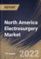North America Electrosurgery Market Size, Share & Industry Trends Analysis Report By Product, By Electrosurgical Instruments Type (Bipolar and Monopolar), By End User, By Surgery, By Country and Growth Forecast, 2022 - 2028 - Product Thumbnail Image