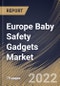 Europe Baby Safety Gadgets Market Size, Share & Industry Trends Analysis Report By Price Range, By Distribution Channel (Hypermarket/Supermarket, Specialty Stores, Online Sales Channel), By Product Type, By Country and Growth Forecast, 2022 - 2028 - Product Image