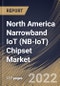 North America Narrowband IoT (NB-IoT) Chipset Market Size, Share & Industry Trends Analysis Report By Application, By Deployment, By Offering (Hardware (Processor, Memory, and Power Management Unit) and Software), By Vertical, By Country and Growth Forecast, 2022 - 2028 - Product Thumbnail Image