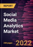 Social Media Analytics Market Forecast to 2028 - COVID-19 Impact and Global Analysis - by Component, Application, Deployment, Organization Size, and Vertical- Product Image