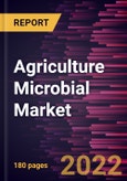 Agriculture Microbial Market Forecast to 2028 - COVID-19 Impact and Global Analysis By Type, Formulation, Function, Mode of Application, and Crop Type and Geography- Product Image