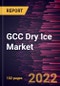 GCC Dry Ice Market Forecast to 2028 - COVID-19 Impact and Regional Analysis By Type and Application - Product Thumbnail Image