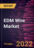 EDM Wire Market Forecast to 2028 - COVID-19 Impact and Global Analysis By Wire Type and Industry- Product Image