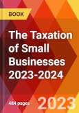 The Taxation of Small Businesses 2023-2024- Product Image