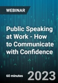 Public Speaking at Work - How to Communicate with Confidence - Webinar (Recorded)- Product Image