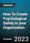 How To Create Psychological Safety in your Organization - Webinar (Recorded) - Product Image