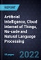 Growth Opportunities in Artificial Intelligence, Cloud Internet of Things, No-code and Natural Language Processing - Product Image