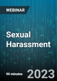 Sexual Harassment: Managing the Critical Business, Financial, and Human Resources Issues - Webinar (Recorded)- Product Image
