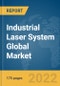 Industrial Laser System Global Market Report 2022 - Product Image