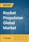 Rocket Propulsion Global Market Report 2022 - Product Thumbnail Image