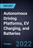 Growth Opportunities in Autonomous Driving Platforms, EV Charging, and Batteries- Product Image