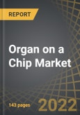 Organ on a Chip Market - Focus on Products and Technologies - Distribution by Type of Product based Models and Disease based Models), Application Area, Purpose, and Key Geographical Regions: Industry Trends and Global Forecasts, 2022-2035- Product Image
