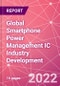 Global Smartphone Power Management IC Industry Development - Product Image