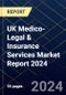 UK Medico-Legal & Insurance Services Market Report 2024 - Product Image