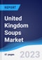 United Kingdom Soups Market Summary, Competitive Analysis and Forecast to 2027 - Product Image