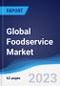 Global Foodservice Market Summary, Competitive Analysis and Forecast to 2027 - Product Image