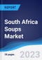 South Africa Soups Market Summary, Competitive Analysis and Forecast to 2027 - Product Thumbnail Image