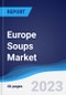 Europe Soups Market Summary, Competitive Analysis and Forecast to 2027 - Product Image