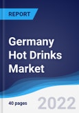 Germany Hot Drinks Market Summary, Competitive Analysis and Forecast, 2017-2026- Product Image