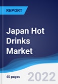 Japan Hot Drinks Market Summary, Competitive Analysis and Forecast, 2017-2026- Product Image
