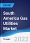 South America Gas Utilities Market Summary, Competitive Analysis and Forecast, 2017-2026 - Product Thumbnail Image