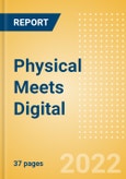 Physical Meets Digital - How Digital Twins Help Future-proof Sectors- Product Image