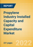 Propylene Industry Installed Capacity and Capital Expenditure (CapEx) Market Forecast by Region and Countries including details of All Active Plants, Planned and Announced Projects, 2022-2026- Product Image