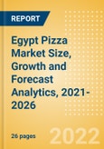 Egypt Pizza (Prepared Meals) Market Size, Growth and Forecast Analytics, 2021-2026- Product Image