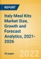 Italy Meal Kits (Prepared Meals) Market Size, Growth and Forecast Analytics, 2021-2026 - Product Image