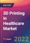 3D Printing in Healthcare Market Size, Market Share, Application Analysis, Regional Outlook, Growth Trends, Key Players, Competitive Strategies and Forecasts, 2022 To 2030 - Product Image
