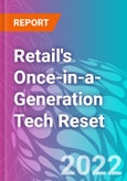 Retail's Once-in-a-Generation Tech Reset- Product Image
