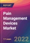 Pain Management Devices Market Size, Market Share, Application Analysis, Regional Outlook, Growth Trends, Key Players, Competitive Strategies and Forecasts, 2022 To 2030 - Product Image