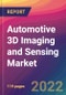 Automotive 3D Imaging and Sensing Market Size, Market Share, Application Analysis, Regional Outlook, Growth Trends, Key Players, Competitive Strategies and Forecasts, 2022 to 2030 - Product Image