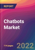 Chatbots Market Size, Market Share, Application Analysis, Regional Outlook, Growth Trends, Key Players, Competitive Strategies and Forecasts, 2022 To 2030- Product Image