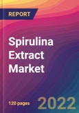 Spirulina Extract Market Size, Market Share, Application Analysis, Regional Outlook, Growth Trends, Key Players, Competitive Strategies and Forecasts, 2022 To 2030- Product Image