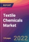 Textile Chemicals Market Size, Market Share, Application Analysis, Regional Outlook, Growth Trends, Key Players, Competitive Strategies and Forecasts, 2022 To 2030 - Product Thumbnail Image