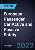 European Passenger Car Active and Passive Safety, 2022- Product Image
