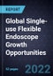 Global Single-use Flexible Endoscope Growth Opportunities - Product Image