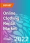 Online Clothing Rental Market by Product Type, Business Model, End User, Age Group and Region - Forecast 2022-2032 - Product Image