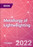 Metallurgy of Lightweighting- Product Image