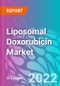 Liposomal Doxorubicin Market - Product Image
