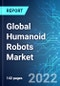 Global Humanoid Robots Market: Analysis By Component, By Motion Type, By Application, By Region Size and Trends with Impact of COVID-19 and Forecast up to 2027 - Product Image