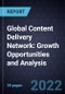 Global Content Delivery Network (CDN): Growth Opportunities and Analysis - Product Thumbnail Image