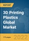 3D Printing Plastics Global Market Report 2022 - Product Thumbnail Image