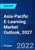 Asia-Pacific E-Learning Market Outlook, 2027- Product Image