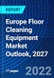 Europe Floor Cleaning Equipment Market Outlook, 2027 - Product Thumbnail Image