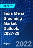 India Men's Grooming Market Outlook, 2027-28- Product Image