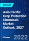 Asia Pacific Crop Protection Chemicals Market Outlook, 2027 - Product Image