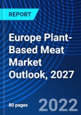 Europe Plant-Based Meat Market Outlook, 2027- Product Image