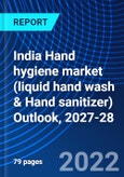 India Hand hygiene market (liquid hand wash & Hand sanitizer) Outlook, 2027-28- Product Image